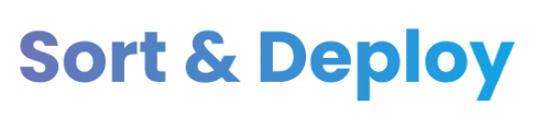 Sort and Deploy
